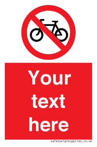 Custom No Cycling Sign